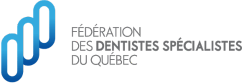 Fédération des dentistes spécialistes du Quebec